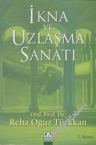 İkna ve Uzlaşma Sanatı -