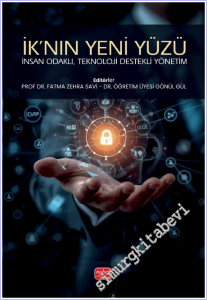 İK'nın Yeni Yüzü : İnsan Odaklı Teknoloji Destekli Yönetim -        2025