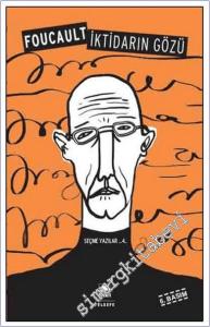 İktidarın Gözü : Seçme Yazılar 4 -        2023