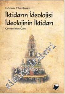 İktidarın İdeolojisi, İdeolojinin İktidarı -        2008