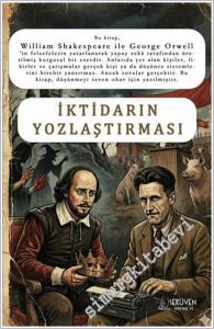 İktidarın Yozlaştırması : William Shakespeare - George Orwell -        2025