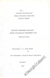 İktisadi Düşüncenin Gelişimi İçinde Belirsizlik Faktörünün Yeri - Doktora Tezi -        1987