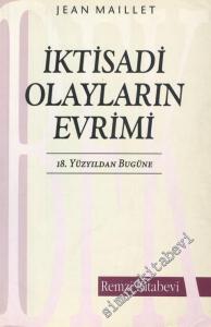 İktisadi Olayların Evrimi: 18. Yüzyıldan Bugüne -        1983