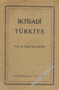 İktisadi Türkiye: Tabii, Beşeri ve Mevzii Coğrafya Tetkikleri -        1932