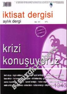 İktisat Dergisi: Aylık Dergi Dosya: Krizi Konuşuyoruz - Sayı: 501, Ocak-Şubat 2009