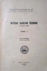 İktisat İlkeleri Üzerine  -