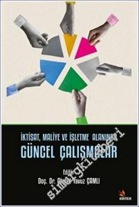 İktisat, Maliye ve İşletme Alanında Güncel Çalışmalar -        2023
