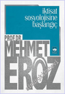 İktisat Sosyolojisine Başlangıç -