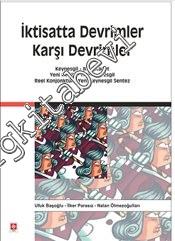 İktisatta Devrimler, Karşı Devrimler -