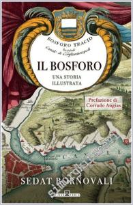 Il Bosforo Una Storia Illustrata -        2025