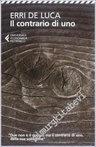 Il contrario di uno -        2013