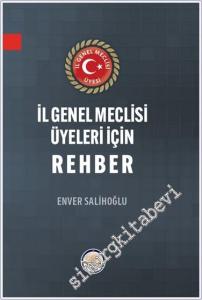 İl Genel Meclisi Üyeleri için Rehber -        2024