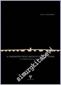 Il Paesagio delle Architetture di Sinan : L'Esempio della Tracia -        2017
