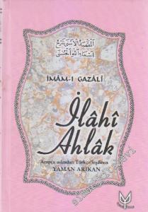 İlâhi Ahlâk ( Esmâülhüsnâ ) CİLTLİ -