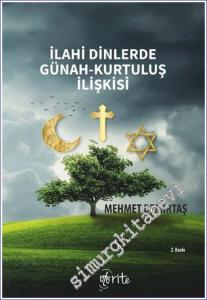 İlahi Dinlerde Günah - Kurtuluş İlişkisi -        2023
