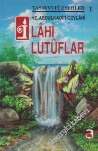 İlâhi Lutûflar: Atiyye-i Sübhâniyye -