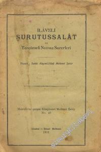 İlaveli Şurutussalat ve Tercümeli Namaz Sureleri -        1931