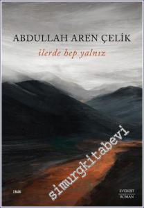 İlerde Hep Yalnız -        2022