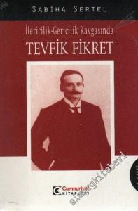 İlericilik Gericilik Kavgasında Tevfik Fikret -        2006