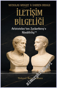 İletişim Bilgeliği - Aristoteles'ten Zuckerberg'e Nimblicity -        2026