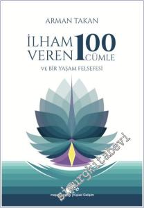 İlham Veren 100 Cümle ve Bir Yaşam Felsefesi -        2025