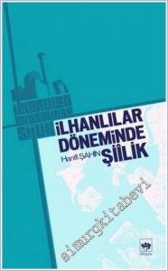 İlhanlılar Döneminde Şiilik -