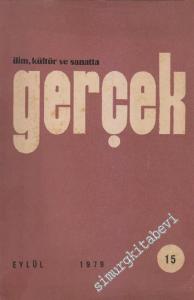İlim Kültür ve Sanatta Gerçek Dergisi - Sayı: 15  2    Eylül