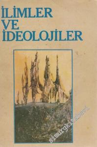 İlimler ve İdeolojiler -        1981