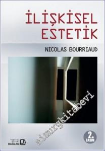 İlişkisel Estetik -        2018