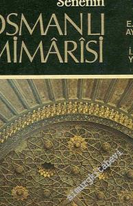 İlk 250 Senenin Osmanlı Mimarisi -        1976