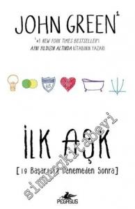 İlk Aşk: 19 Başarısız Denemeden Sonra -