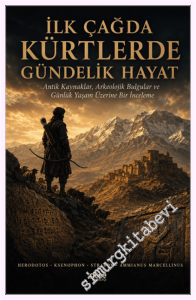İlk Çağda Kürtlerde Gündelik Hayat -         2026