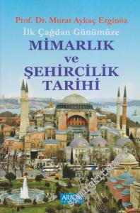 İlk Çağdan Günümüze Mimarlık ve Şehircilik Tarihi -        2012