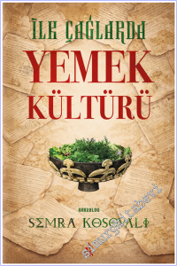 İlk Çağlarda Yemek Kültürü -        2026