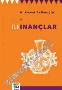 İlk İnançlar -