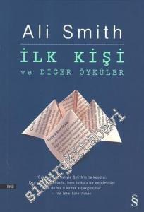 İlk Kişi ve Diğer Öyküler -