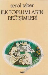 İlk Toplumların Değişimleri -