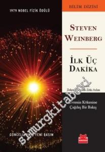 İlk Üç Dakika: Evrenin Kökenine Çağdaş Bir Bakış -