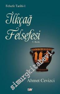 İlkçağ Felsefesi : Felsefe Tarihi 1 -