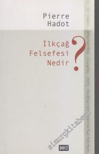 İlkçağ Felsefesi Nedir ? -