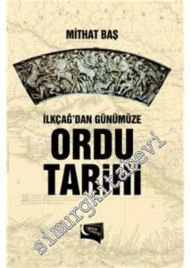 İlkçağ'dan Günümüze Ordu Tarihi -        2021