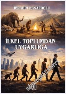 İlkel Toplumdan Uygarlığa -        2026
