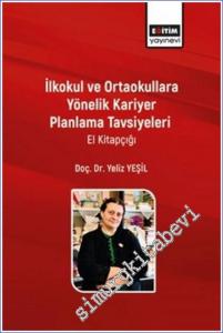 İlkokul ve Ortaokullara Yönelik Kariyer Planlama Tavsiyeleri -        2024