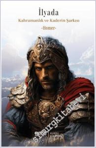 İlyada Kahramanlık ve Kaderin Şarkısı -        2024