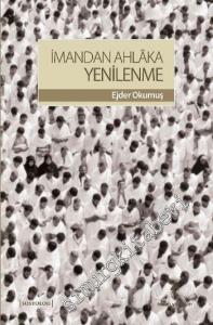 İmandan Ahlaka Yenilenme -