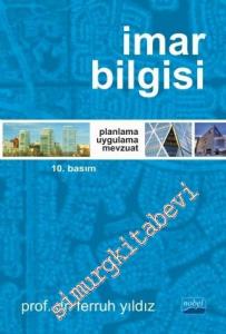 İmar Bilgisi: Planlama Uygulama Mevzuat -