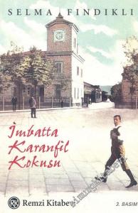 İmbatta Karanfil Kokusu -        2007