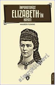 İmparatoriçe Elizabeth'in Hayatı -        2023