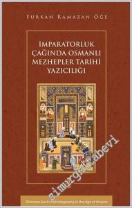 İmparatorluk Çağında Osmanlı Mezhepler Tarihi Yazıcılığı -        2024