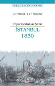 İmparatorluklar Şehri İstanbul 1830 -